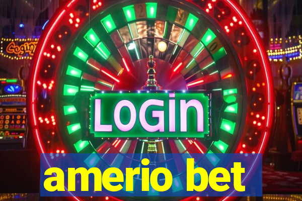 amerio bet